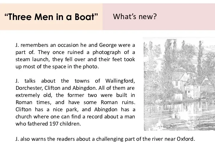 “Three Men in a Boat” What’s new? J. remembers an occasion