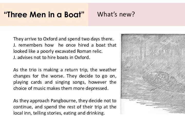 “Three Men in a Boat” What’s new? They arrive to Oxford