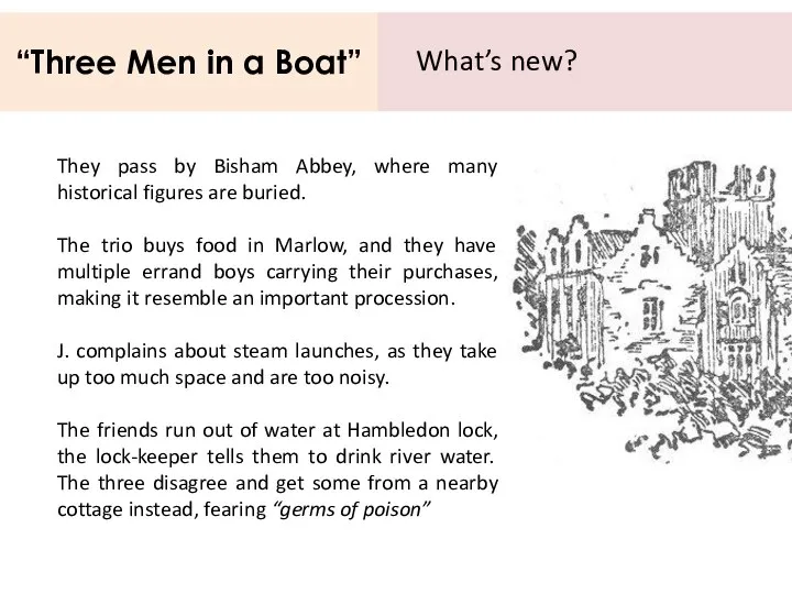 “Three Men in a Boat” What’s new? They pass by Bisham