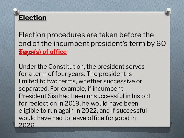 Election Election procedures are taken before the end of the incumbent