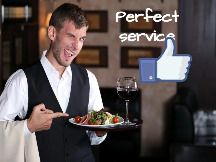 Perfect service