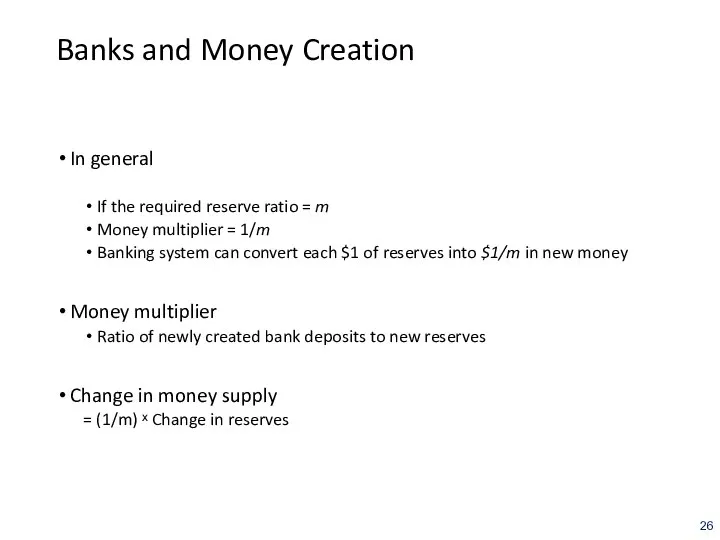 Banks and Money Creation In general If the required reserve ratio