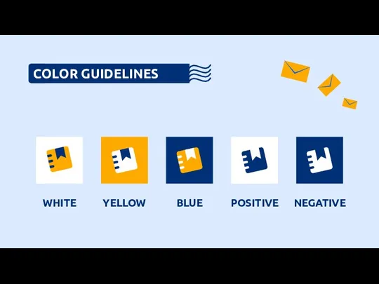 COLOR GUIDELINES WHITE YELLOW BLUE POSITIVE NEGATIVE