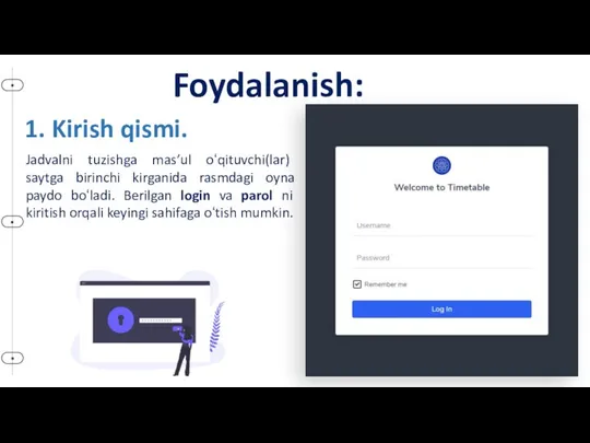 Foydalanish: 1. Kirish qismi. Jadvalni tuzishga mas’ul oʻqituvchi(lar) saytga birinchi kirganida