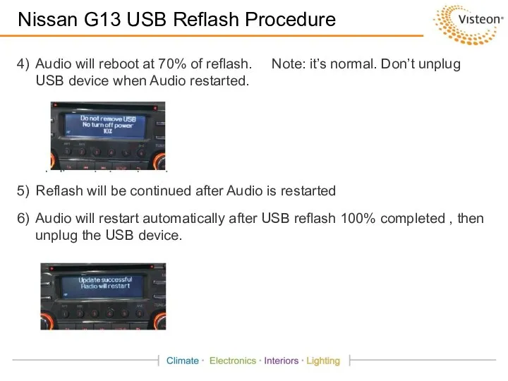 Nissan G13 USB Reflash Procedure Audio will reboot at 70% of