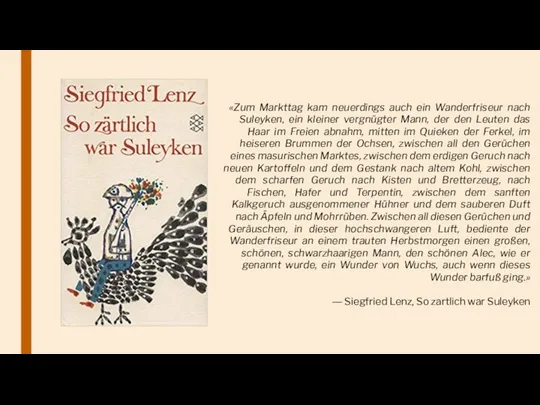 «Zum Markttag kam neuerdings auch ein Wanderfriseur nach Suleyken, ein kleiner