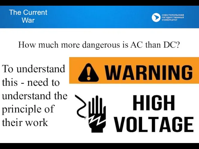 The Current War How much more dangerous is AC than DC?