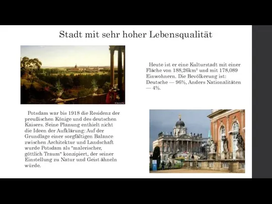 Stadt mit sehr hoher Lebensqualität Potsdam war bis 1918 die Residenz