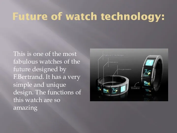 Future of watch technology: This is one of the most fabulous