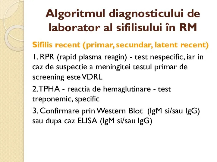 Algoritmul diagnosticului de laborator al sifilisului în RM Sifilis recent (primar,