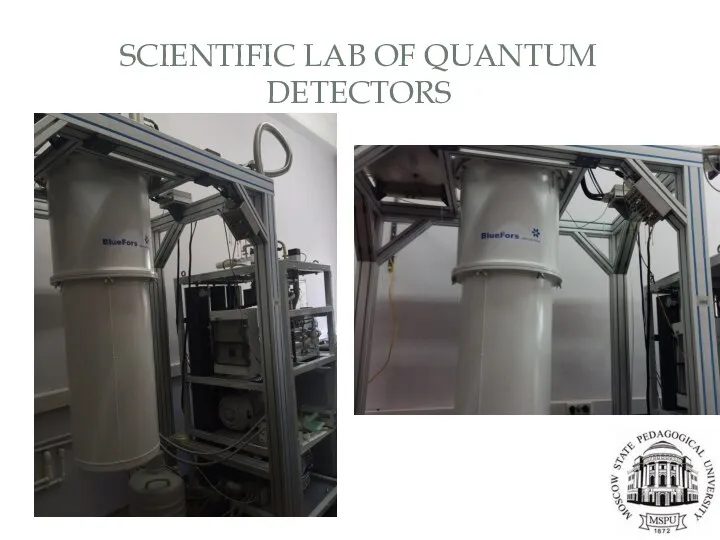 SCIENTIFIC LAB OF QUANTUM DETECTORS