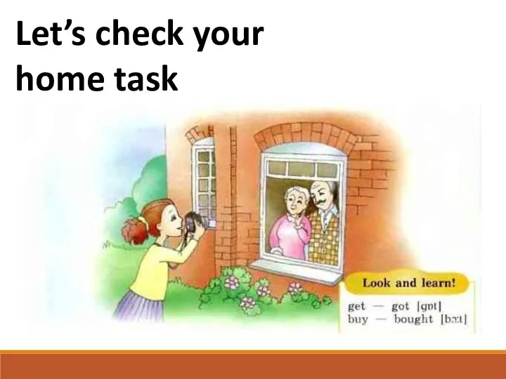 Let’s check your home task