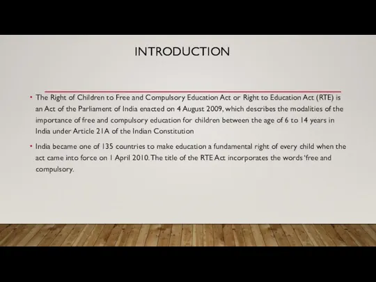 INTRODUCTION The Right of Children to Free and Compulsory Education Act