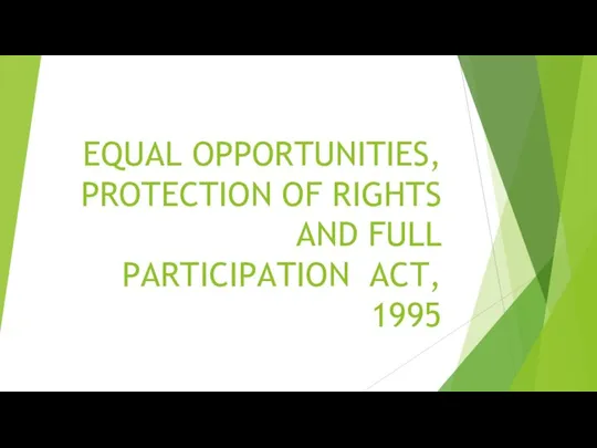 EQUAL OPPORTUNITIES, PROTECTION OF RIGHTS AND FULL PARTICIPATION ACT, 1995