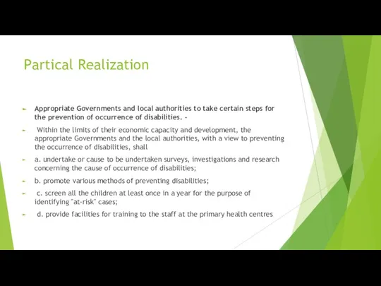 Partical Realization Appropriate Governments and local authorities to take certain steps