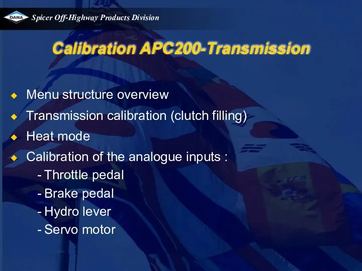 Calibration APC200-Transmission Menu structure overview Transmission calibration (clutch filling) Heat mode