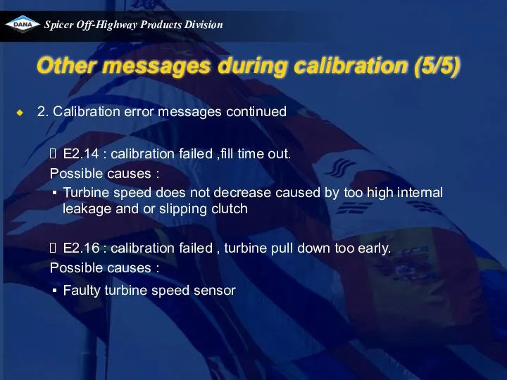 Other messages during calibration (5/5) 2. Calibration error messages continued E2.14