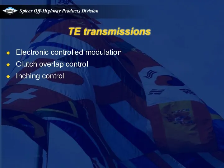 TE transmissions Electronic controlled modulation Clutch overlap control Inching control