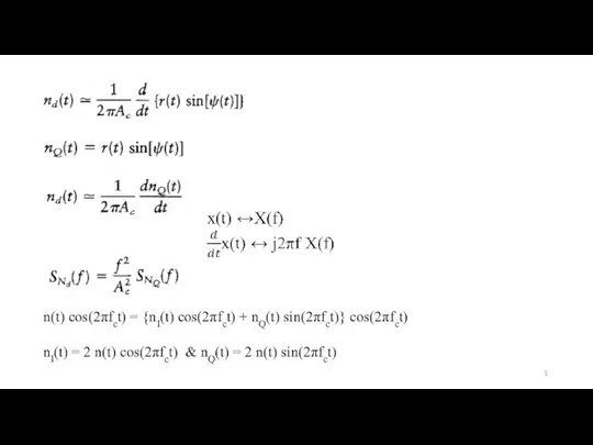 n(t) cos(2πfct) = {nI(t) cos(2πfct) + nQ(t) sin(2πfct)} cos(2πfct) nI(t) =