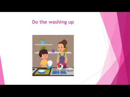 Do the washing up