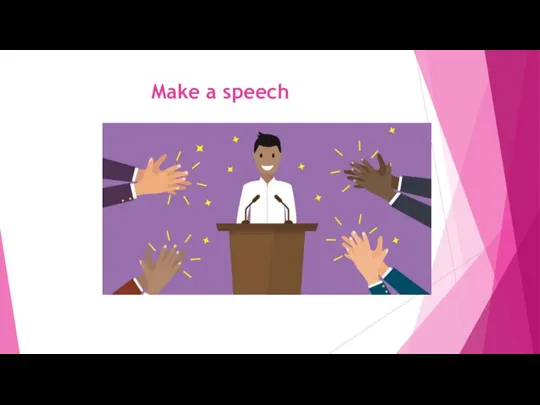 Make a speech