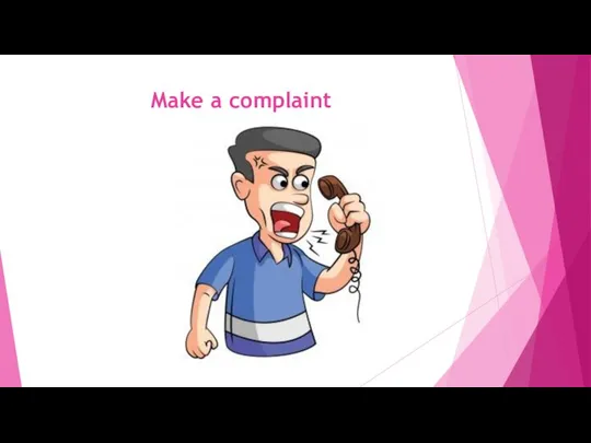 Make a complaint