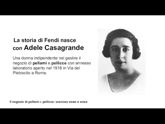 La storia di Fendi nasce con Adele Casagrande Una donna indipendente