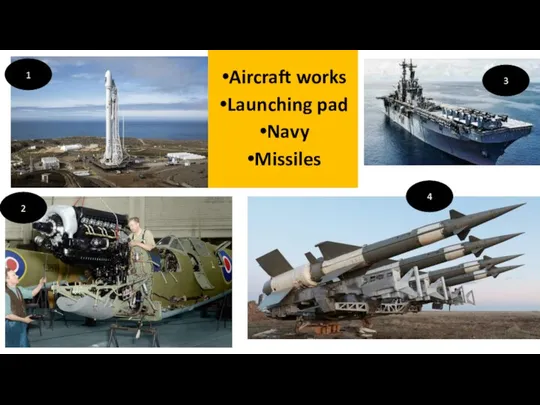 Aircraft works Launching pad Navy Missiles 1 2 3 4