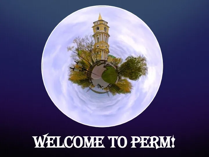 Welcome to Perm!