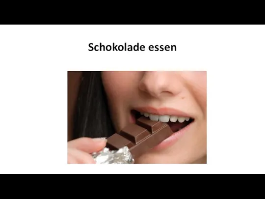 Schokolade essen