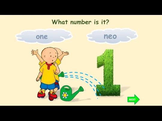 What number is it? neo one NEXT