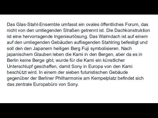 Das Glas-Stahl-Ensemble umfasst ein ovales öffentliches Forum, das nicht von den