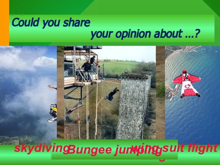 Could you share your opinion about …? snowkiting hanggliding | gliding