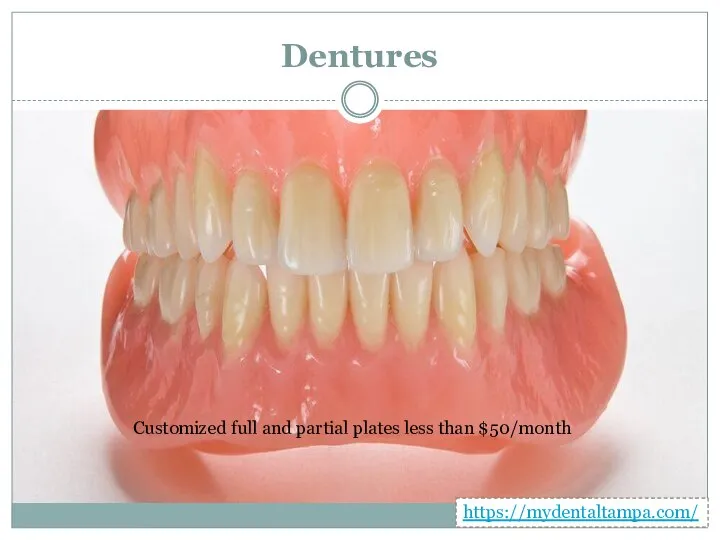 Dentures Customized full and partial plates less than $50/month https://mydentaltampa.com/