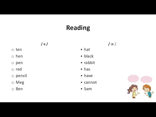 Reading / e / ten hen pen red pencil Meg Ben