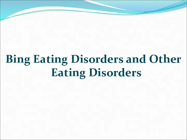 Bing Eating Disorders and Other Eating Disorders