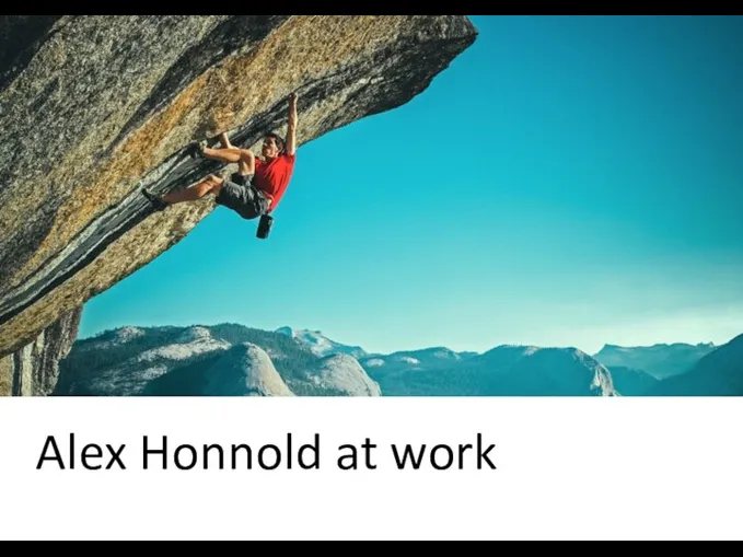 Alex Honnold at work