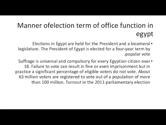 Manner ofelection term of office function in egypt Elections in Egypt