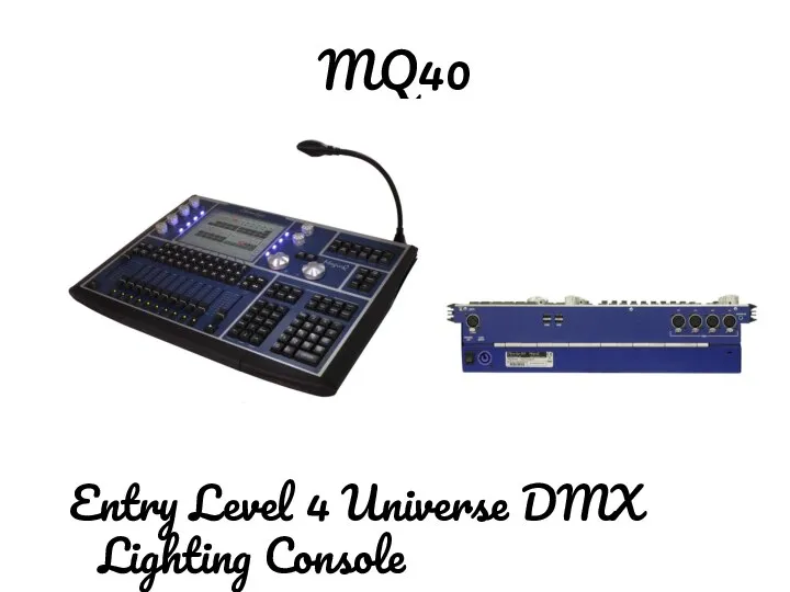 MQ40 Entry Level 4 Universe DMX Lighting Console