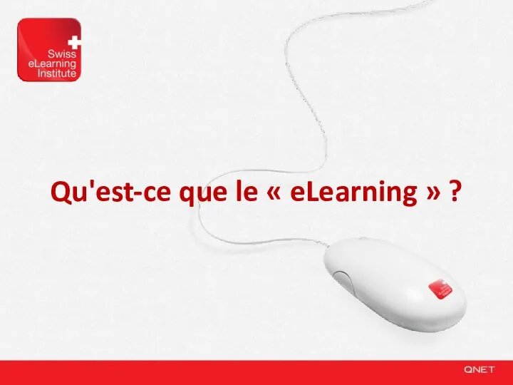 Qu'est-ce que le « eLearning » ?