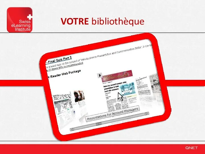 VOTRE bibliothèque