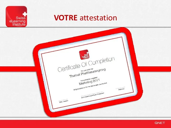 VOTRE attestation