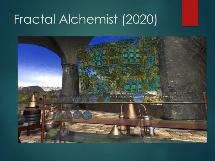 Fractal Alchemist (2020)