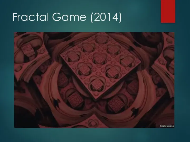 Fractal Game (2014)