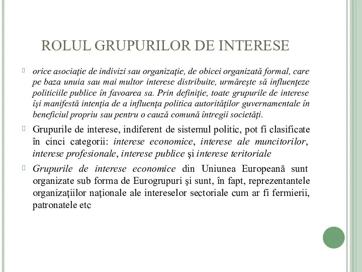 ? orice asociaţie de indivizi sau organizaţie, de obicei organizată formal,