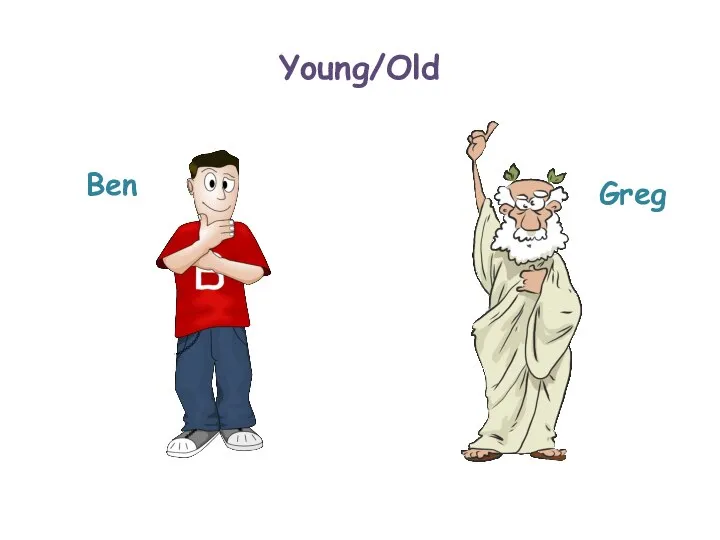 Young/Old Ben Greg