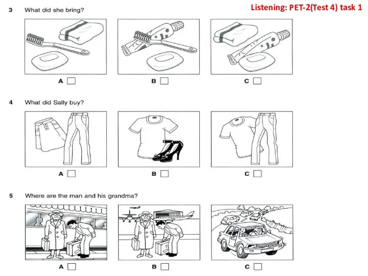 Listening: PET-2(Test 4) task 1