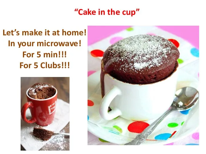 “Cake in the cup” Let’s make it at home! In your