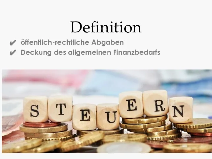 Definition öffentlich-rechtliche Abgaben Deckung des allgemeinen Finanzbedarfs