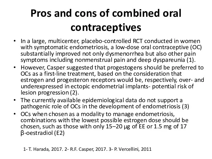 Pros and cons of combined oral contraceptives In a large, multicenter,